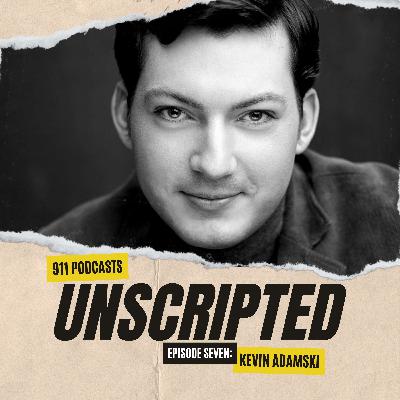#107 - Unscripted...Kevin Adamski (Cascadia)