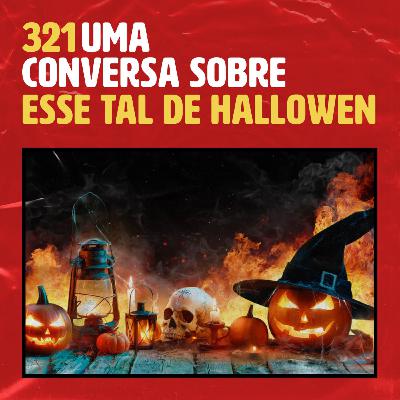 Esse tal de Halloween