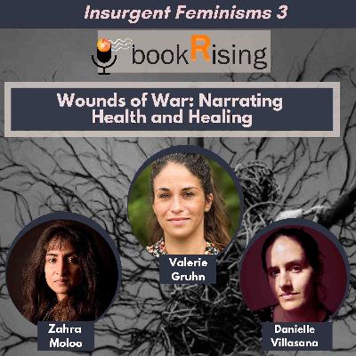 Wounds of War: Narrating Health and Healing