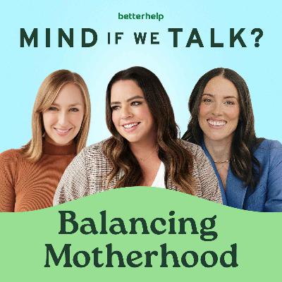 How to Balance Being a Mom and Taking Care of Your Mental Health