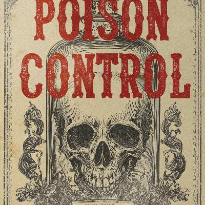 Bonus Episode, Trust Issues: Season 2, Poison Control