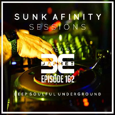 Sunk Afinity Sessions Episode 162