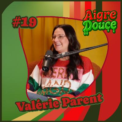 Aigre-Douce Podcast #19 - Spécial Noel avec Valérie Riendeau-Parent