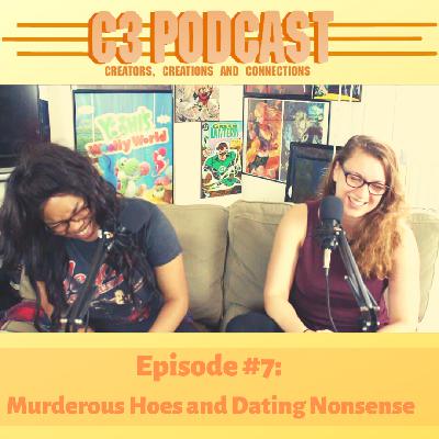 Episode #7: Scorpio Hoes and Dating