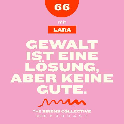 66 – Täterarbeit! | Mit Lara