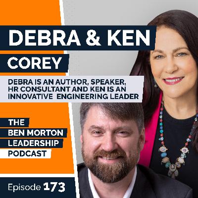 How to Be a Great Boss with Debra and Ken Corey | Episode 173