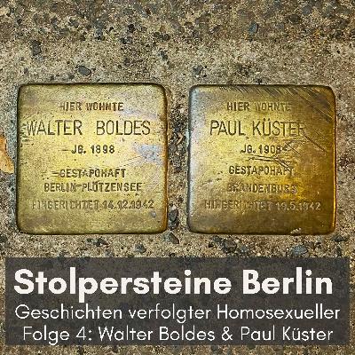 Folge 4: Paul Küster & Walter Boldes Folge 4: Paul Küster & Walter Boldes