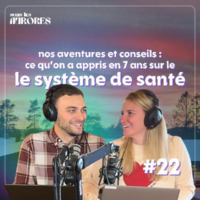 #22 - LA SANTÉ EN NORVÈGE : NOS GALÈRES, NOS SURPRISES ET NOS CONSEILS APRÈS 7 ANS #22 - LA SANTÉ EN NORVÈGE : NOS GALÈRES, NOS SURPRISES ET NOS CONSEILS APRÈS 7 ANS