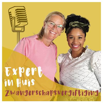 Podcast S02 | Afl. 03 | Expert in huis | Zwangerschapsvergiftiging | Gynaecoloog | Leonoor