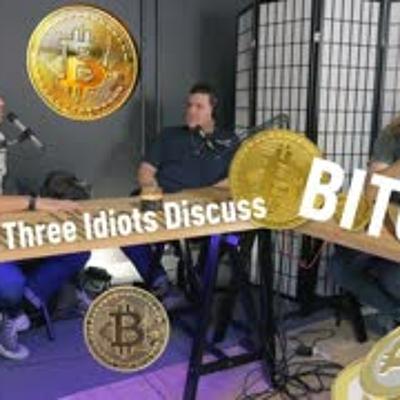 The KAP Show #21 - Three Idiots Discuss BITCOIN The KAP Show #21 - Three Idiots Discuss BITCOIN