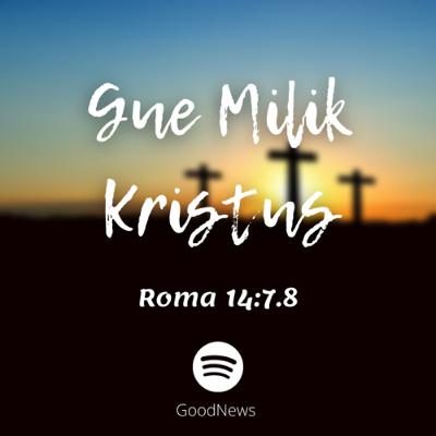 Gue Milik Kristus