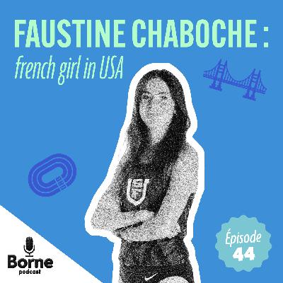 Faustine Chaboche : french girl in USA