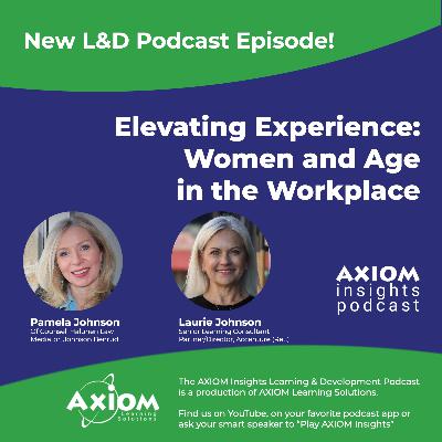 Elevating Experience: Women and Age in the Workplace