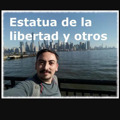 Episodio 113. Conociendo la estatua de la libertad