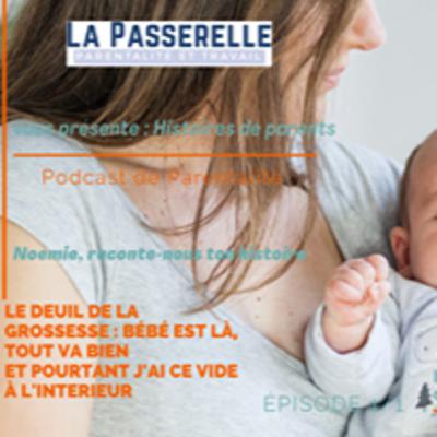 Bébé est là... et pourtant j'ai ce VIDE à l'intérieur_ Noémie raconte nous ton histoire
