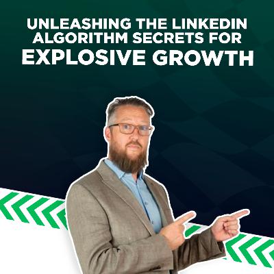 Unleashing the LinkedIn Algorithm Secrets for Explosive Growth // With Richard van der Blom Unleashing the LinkedIn Algorithm Secrets for Explosive Growth // With Richard van der Blom