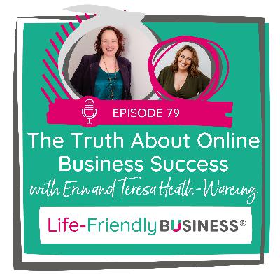Ep 79 - The Truth About Online Business Success