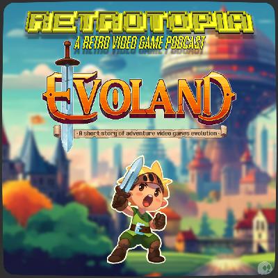 Retrotopia Talks Evoland