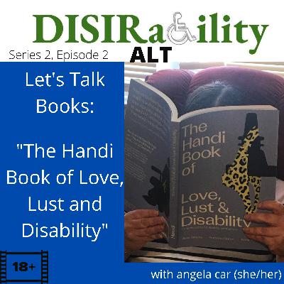 Series 2. Episode 2 Let's Talk Books. The Handi Book of Love, Lust and Disability