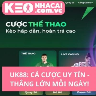 UK88: Nhà Cái Cá Cược Trực Tuyến Đáng Tin Cậy UK88: Nhà Cái Cá Cược Trực Tuyến Đáng Tin Cậy