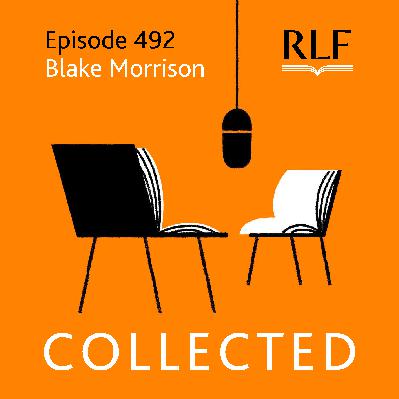 #492: Blake Morrison, poet, memoirist and critic #492: Blake Morrison, poet, memoirist and critic