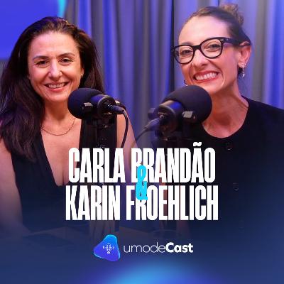 O movimento Texneo no têxtil com Carla Brandão e Karin Froehlich | uModeCast 109