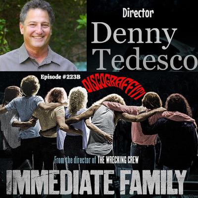 MUSIC DOCUMENTARY DIRECTOR DENNY TEDESCO REVEALS THE FULL STORY BEHIND HIS NEW FILM “THE IMMEDIATE FAMILY” (Sneak Peek, Ep. 223B)