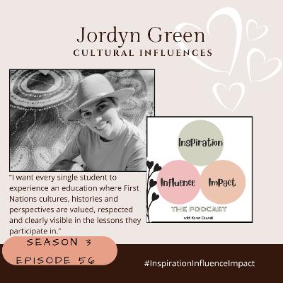 #56. Jordyn Green: Cultural Influences
