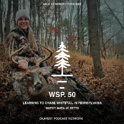 Learning to Chase Whitetail in Pennsylvania with Natalie Zetts