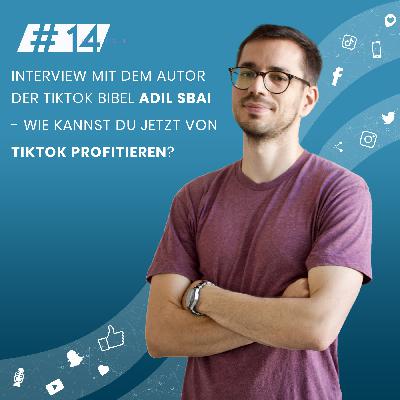 Interview mit TikTok-Experte Adil Sbai
