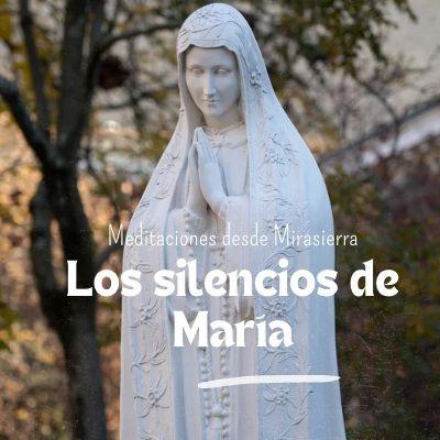 Los silencios de María Los silencios de María