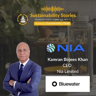 S1E37: Speaking with Mr. Kamran Birjees Khan CEO of Nia Ltd