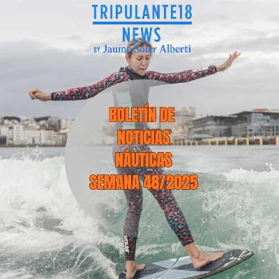 ️ Tripulante18 | Boletín de Noticias Náuticas | Semana 48/2025
