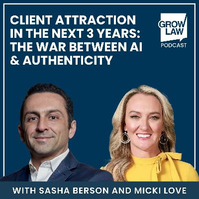 Client Attraction in the Next 3 Years: The War Between AI & Authenticity — with Micki Love