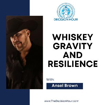 Ep: 356 - Whiskey, Gravity, and Resilience: Ansel Brown's Return Ep: 356 - Whiskey, Gravity, and Resilience: Ansel Brown's Return