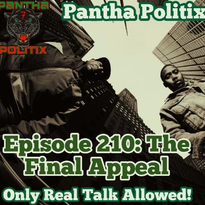 Episode 210: The Final Appeal