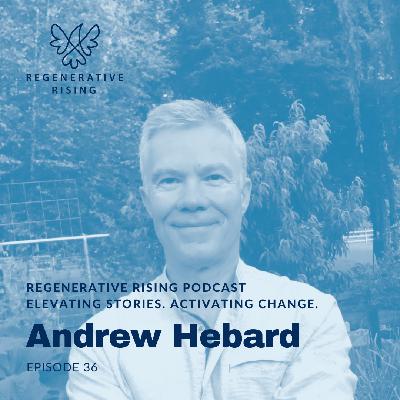 Episode #36 – Andrew Hebard