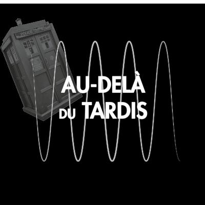 Au-delà du TARDIS - Spyfall Part 1 et 2 Au-delà du TARDIS - Spyfall Part 1 et 2