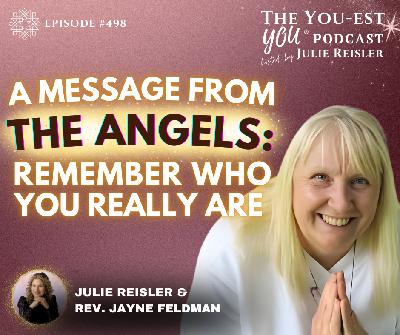 A Message from the Angels: Remember Who You Really Are