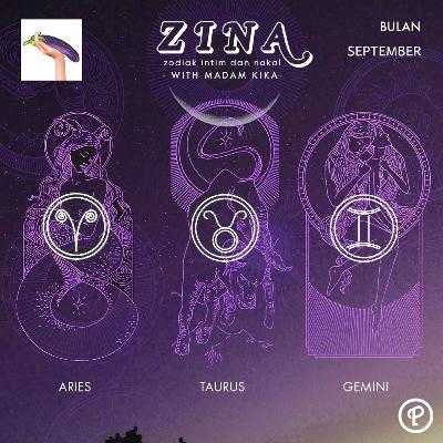 9. ZODIAK INTIM & NAKAL (ZINA) - Aries, Taurus, Gemini di Virgo Season