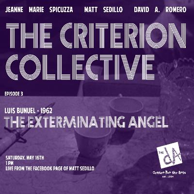 The Criterion Collective Episode 3 - The Exterminating Angel