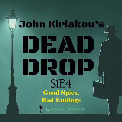 S1E4 Good Spies, Bad Endings S1E4 Good Spies, Bad Endings