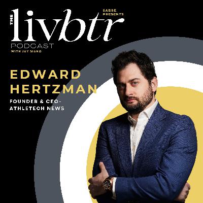 LivBtr with Edward Hertzman