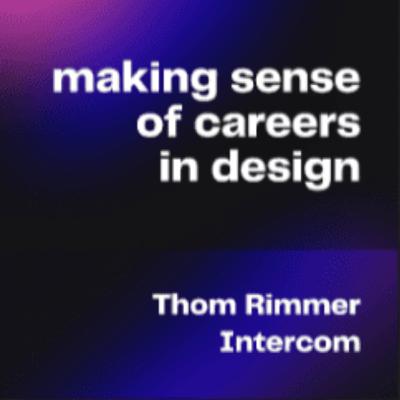Future of Careers- Episode 7: Making sense of careers in design | Thom Rimmer Future of Careers- Episode 7: Making sense of careers in design | Thom Rimmer