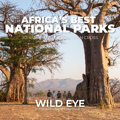 #563 - Africa's Best National Parks