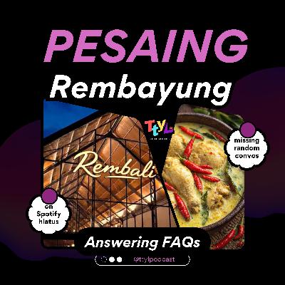 137: Rempah Ratus Yang Hilang Kini Kembali, Missing Random Conversations & Nama Anak-Anak T20
