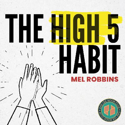 The High 5 Habit by Mel Robbins