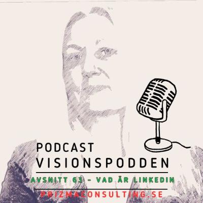 Avsnitt 63 - Vad är Linkedin och hur använder man det.