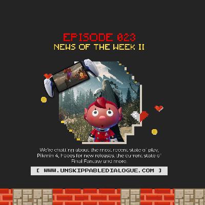 Episode 23 - News of the Week