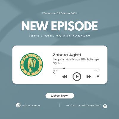 Episode 2 : Mengubah Hobi Menjadi Bisnis, Kenapa Nggak?